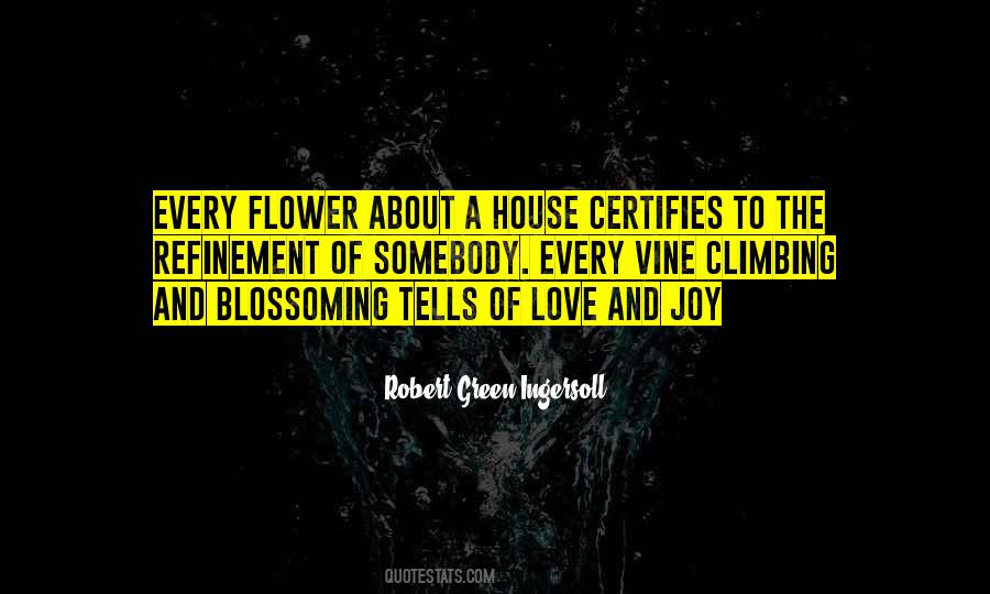 Quotes About Blossoming #1504377