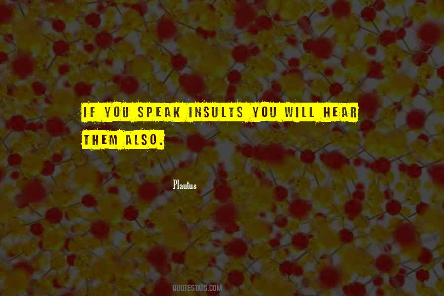 Quotes About Insults #1780956