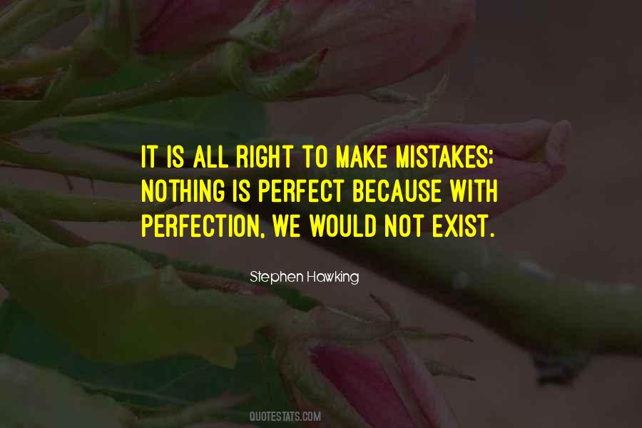 Quotes About Mistakes And Perfection #1794697