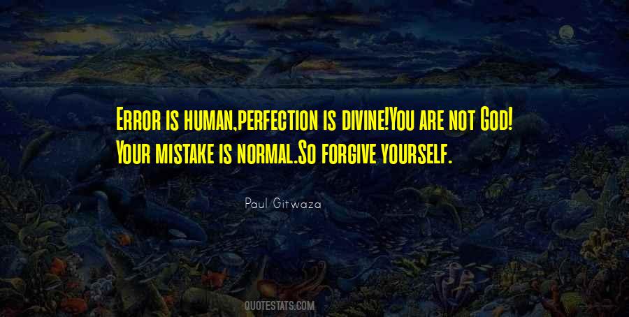 Quotes About Mistakes And Perfection #223905