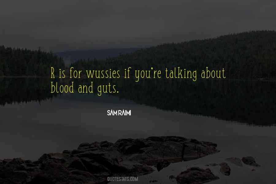 Wussies Quotes #1336650