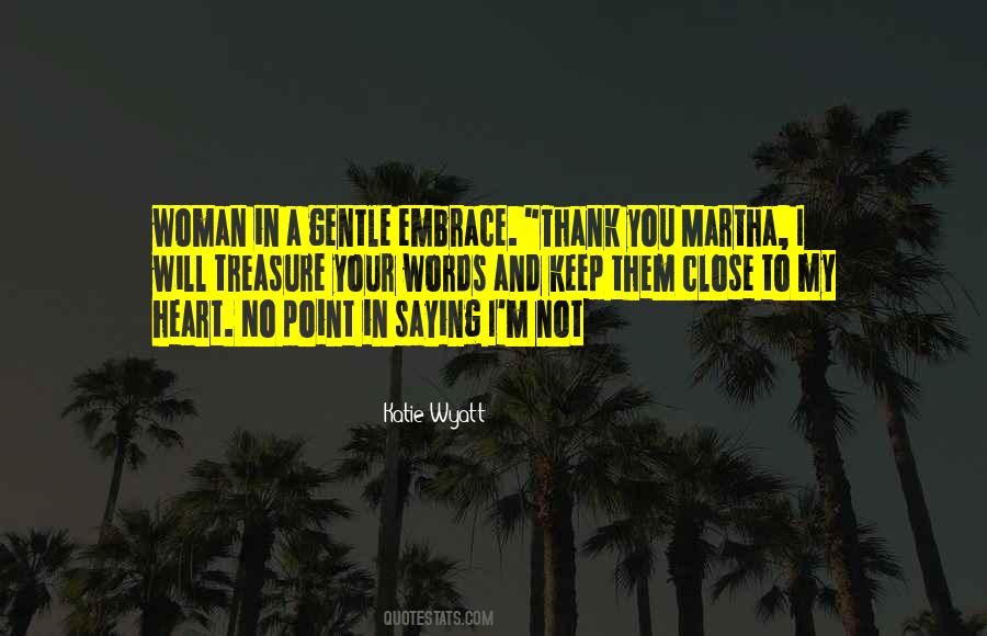 Wyatt's Quotes #116334