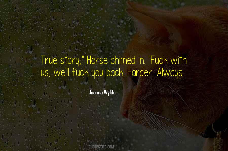 Wylde Quotes #5097