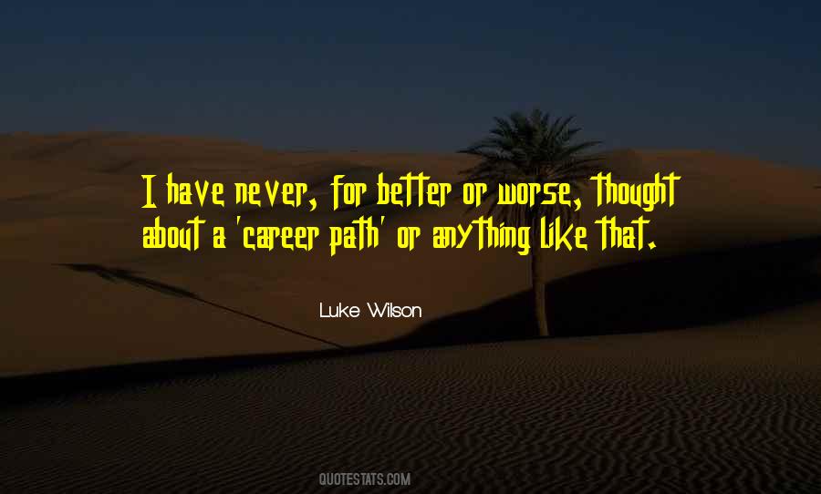 Quotes About Career Path #1712173