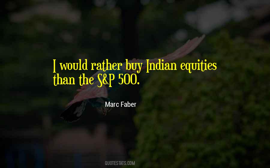 Quotes About Equities #1167139