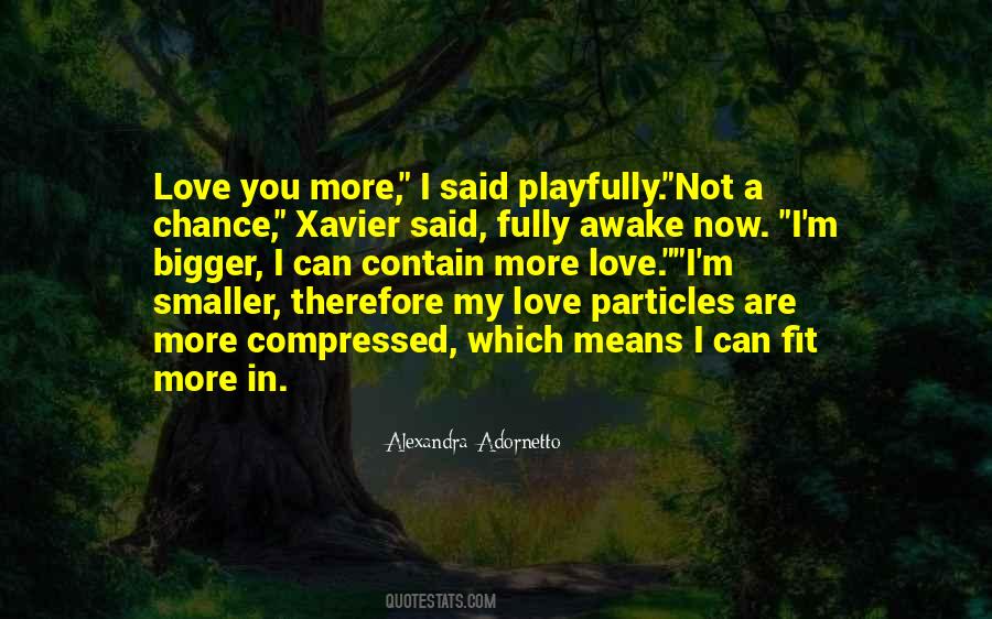 Xavier's Quotes #107716