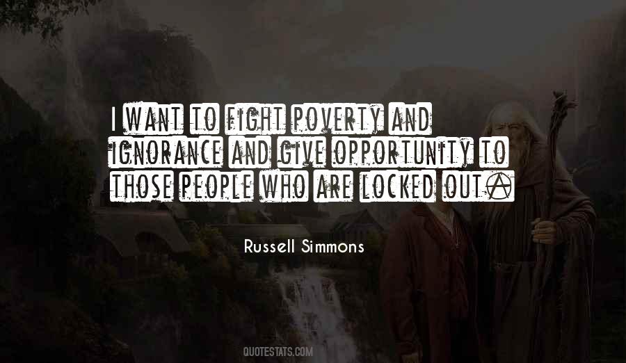 Quotes About Ignorance And Poverty #1600448