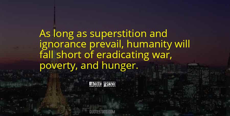 Quotes About Ignorance And Poverty #293237