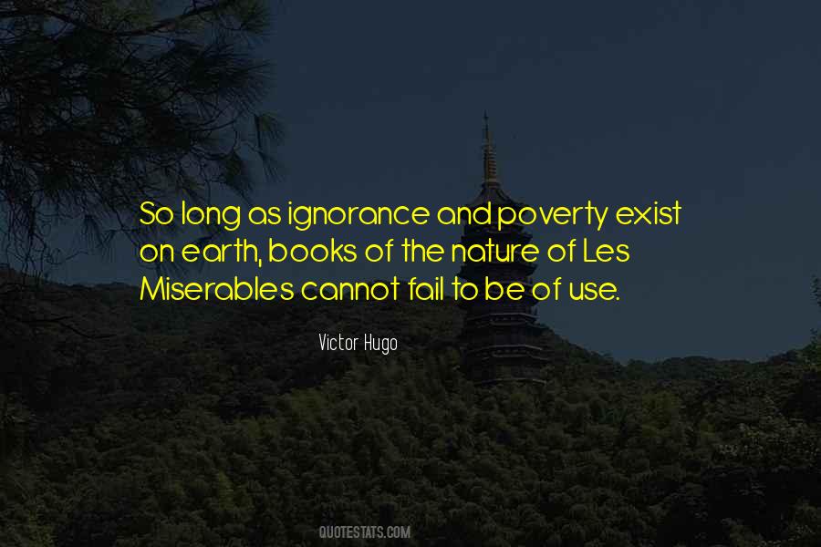 Quotes About Ignorance And Poverty #302193