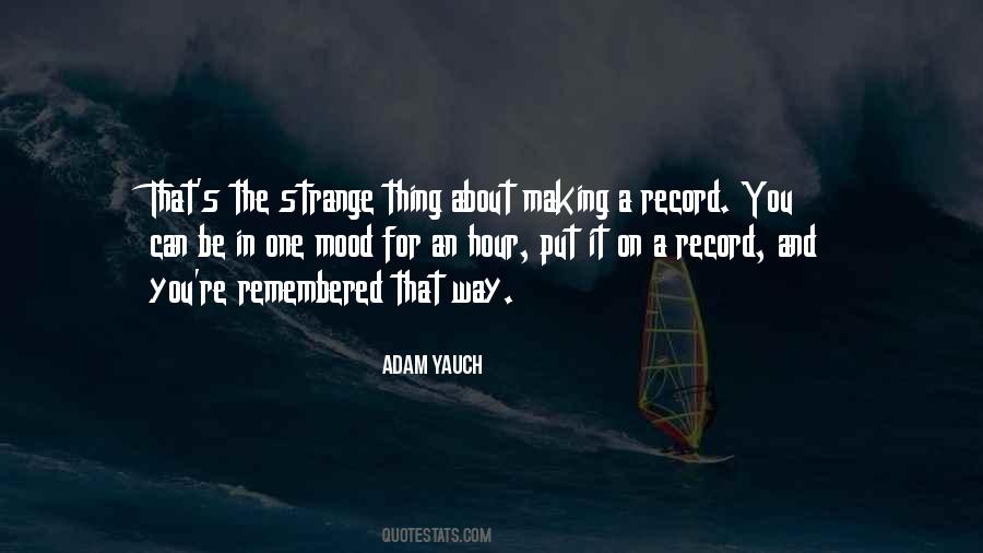 Yauch Quotes #239458