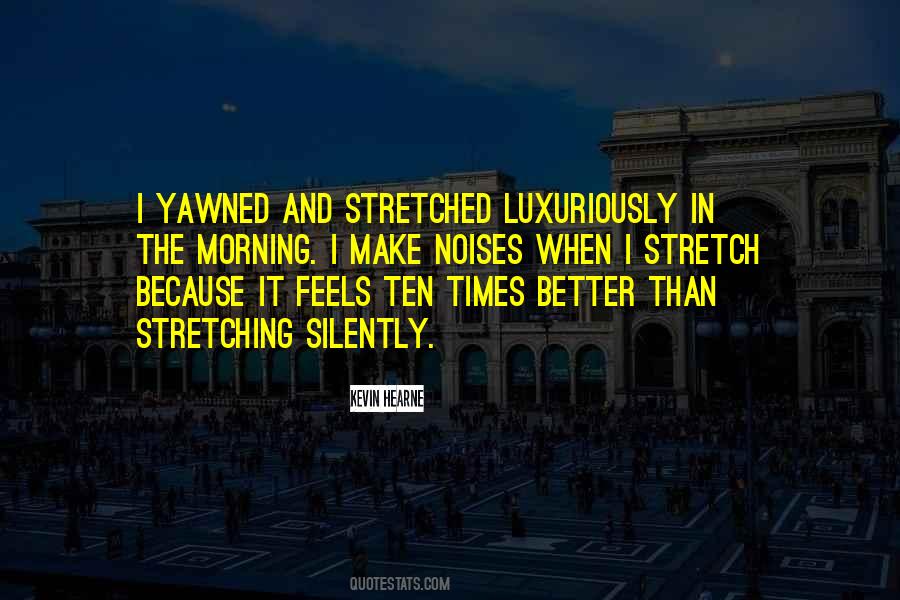 Yawned Quotes #293524