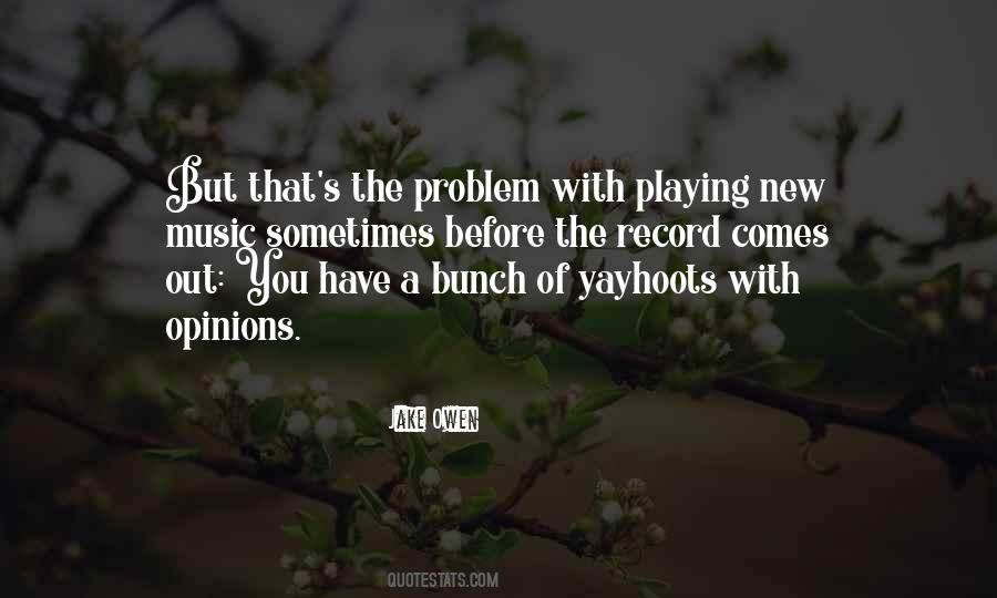 Yayhoots Quotes #540070