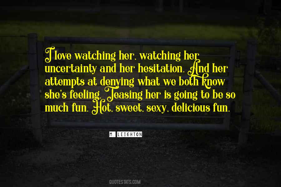 Quotes About Teasing Someone You Love #7101