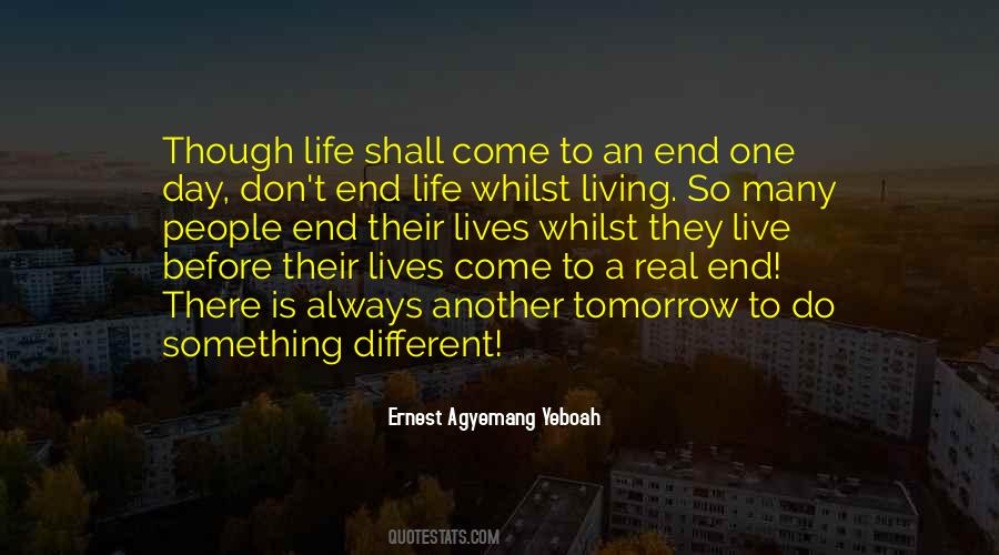 Quotes About Living Another Life #1412046