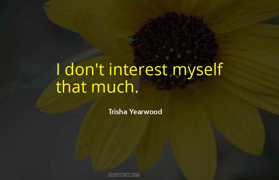 Yearwood Quotes #206397