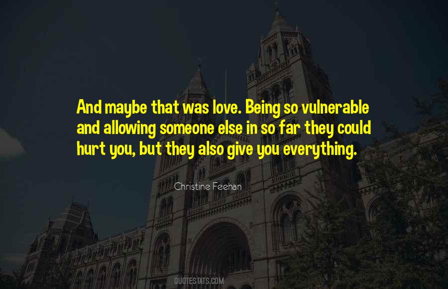Quotes About Allowing Someone To Love You #247459