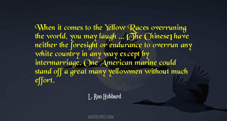 Yellowmen Quotes #1611743