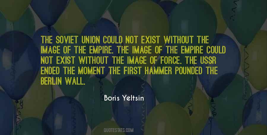 Yeltsin's Quotes #740618