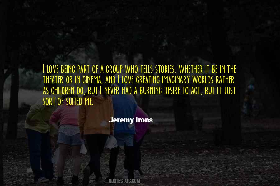 Quotes About Being Part Of A Group #1009459