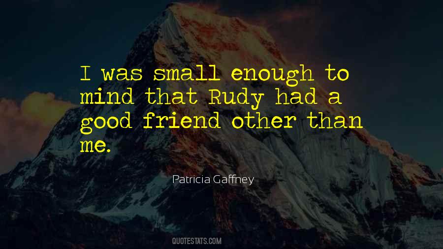 Quotes About Rudy #1583793