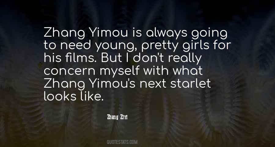 Yimou Quotes #693615