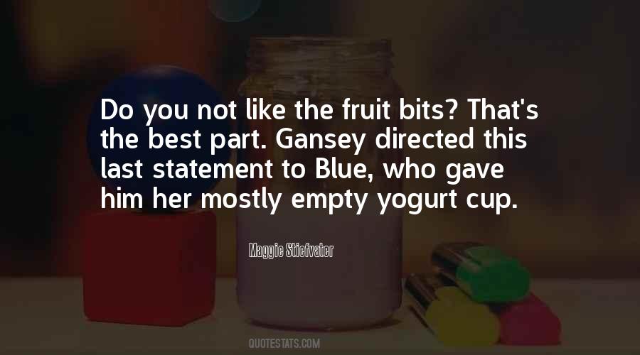 Yogurt's Quotes #1038916