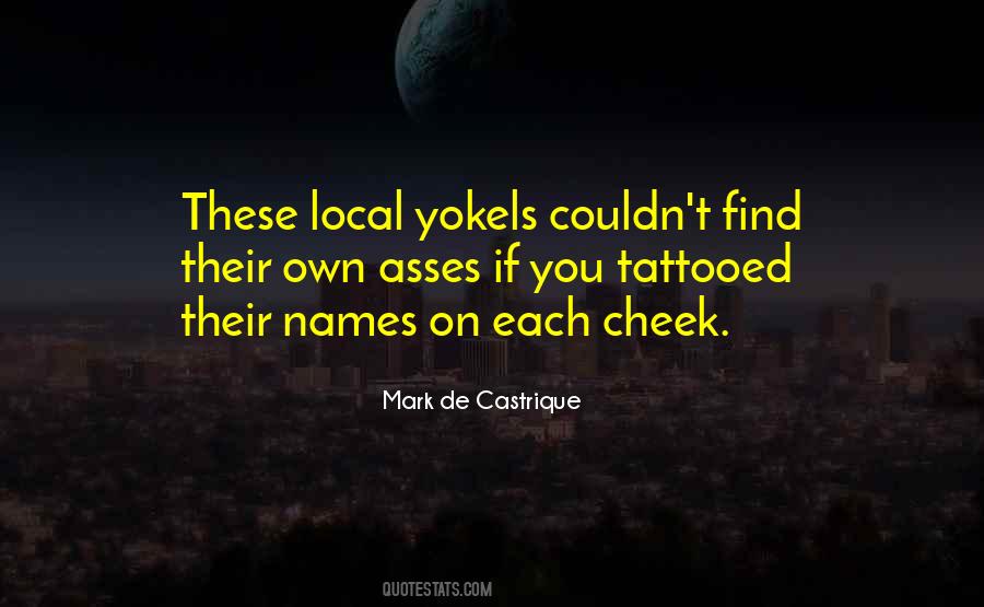 Yokels Quotes #459023