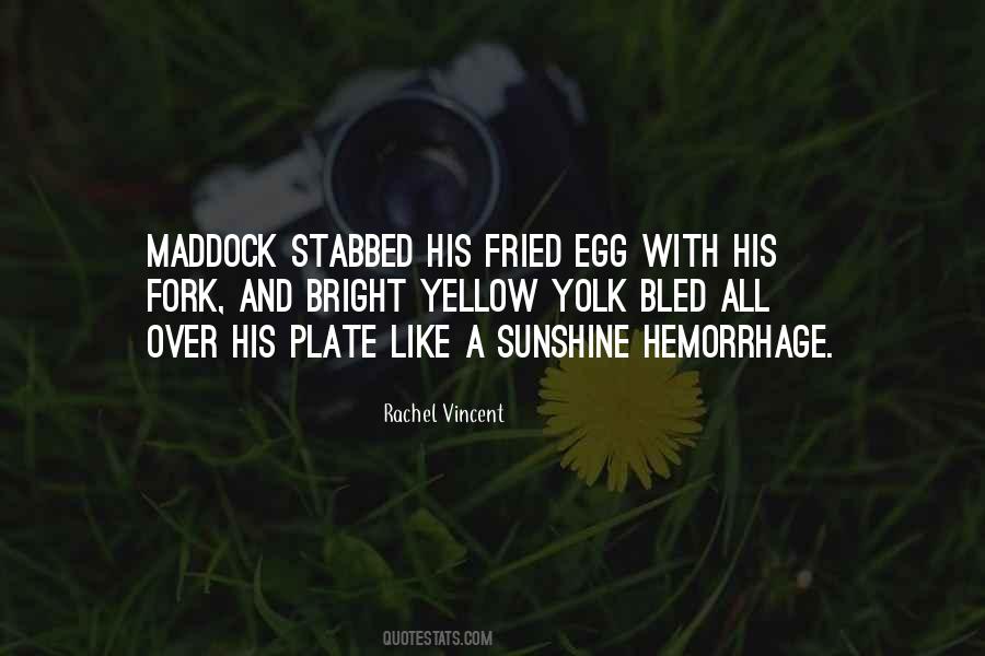 Yolk Quotes #1757761