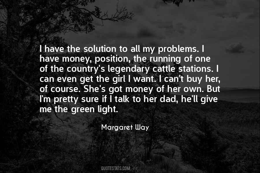 Quotes About Green Money #1391689