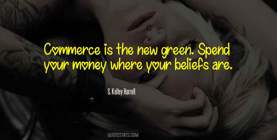 Quotes About Green Money #873260