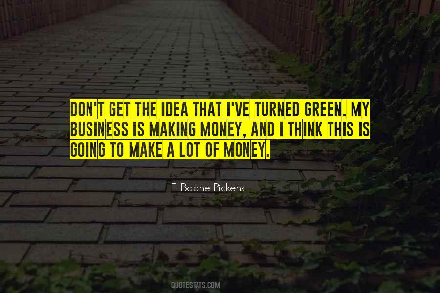 Quotes About Green Money #954330