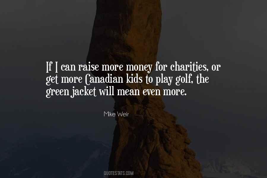 Quotes About Green Money #962421