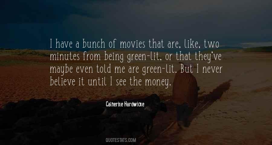 Quotes About Green Money #994255