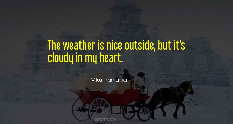 Quotes About Cloudy Weather #386143