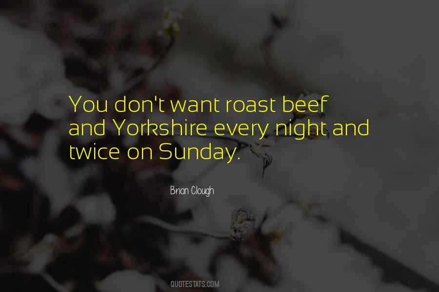 Yorkshire's Quotes #1713594