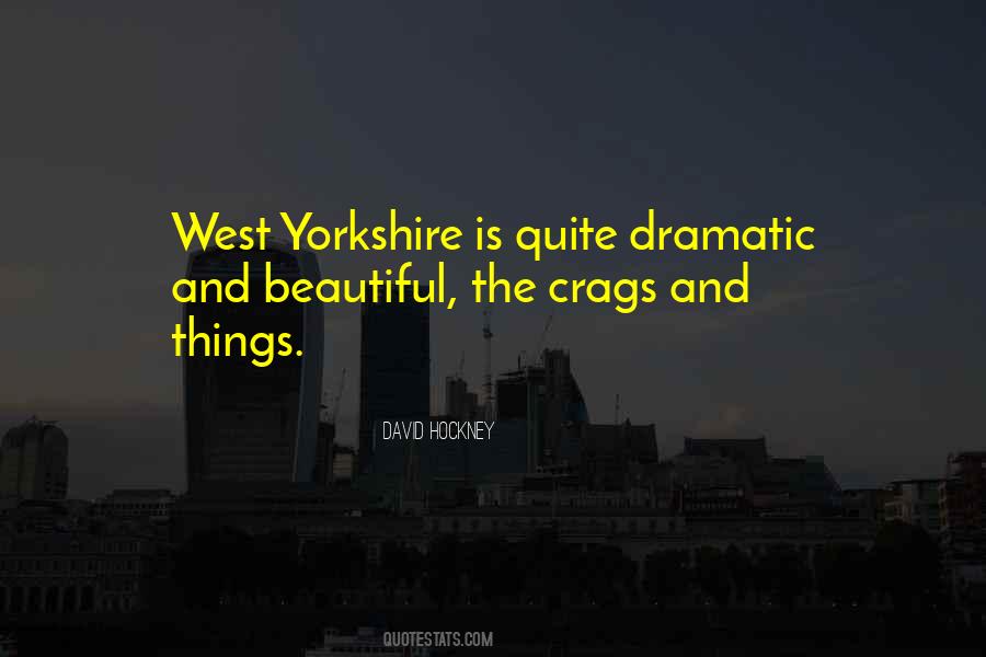 Yorkshire's Quotes #754116