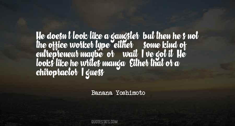 Yoshimoto's Quotes #1385915