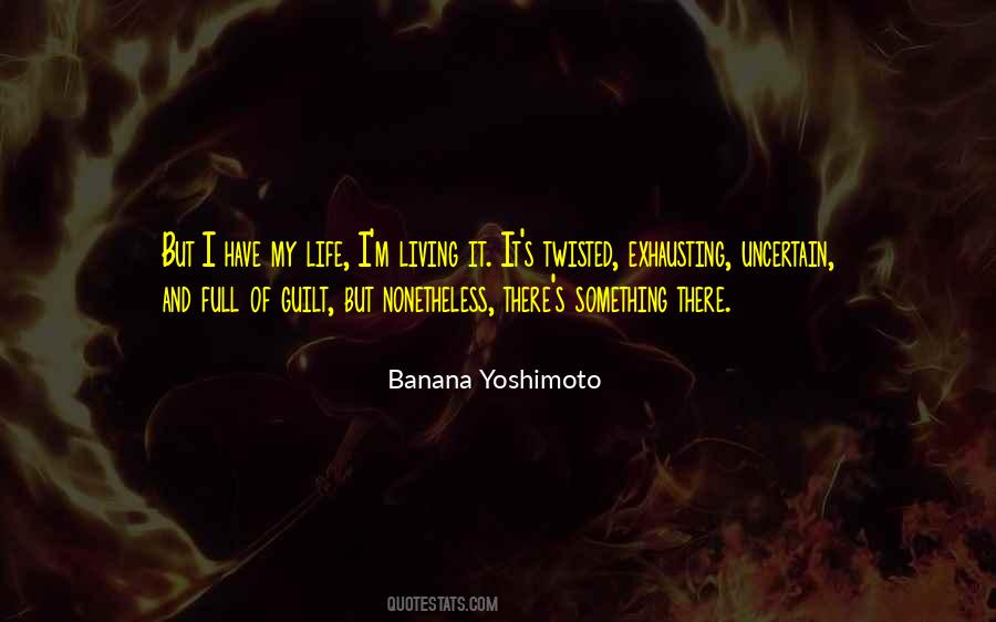 Yoshimoto's Quotes #847162