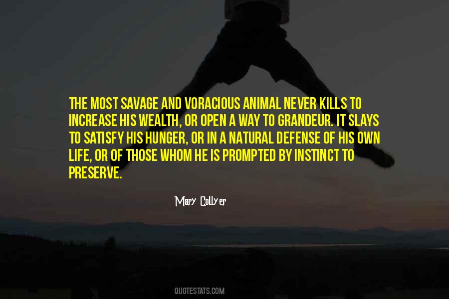 Quotes About Savage Life #1571962