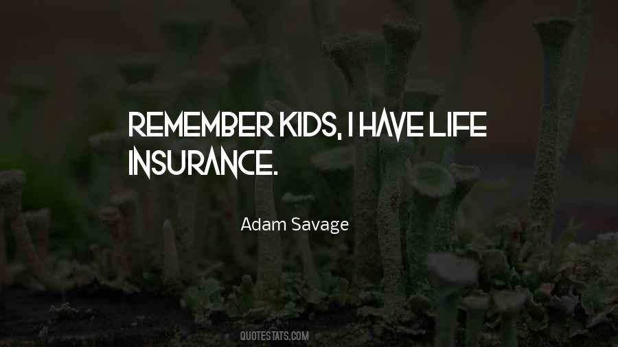 Quotes About Savage Life #770533
