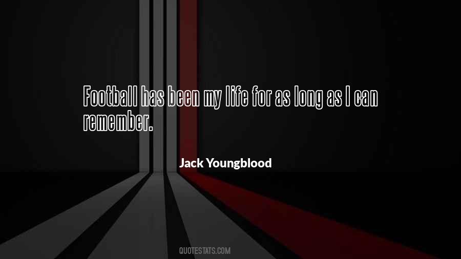 Youngblood's Quotes #1445055