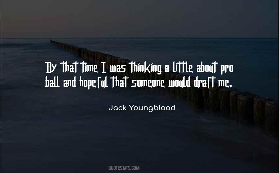 Youngblood's Quotes #934125