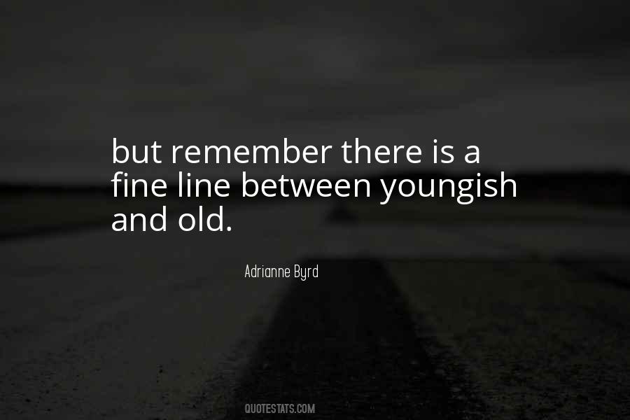 Youngish Quotes #1065322