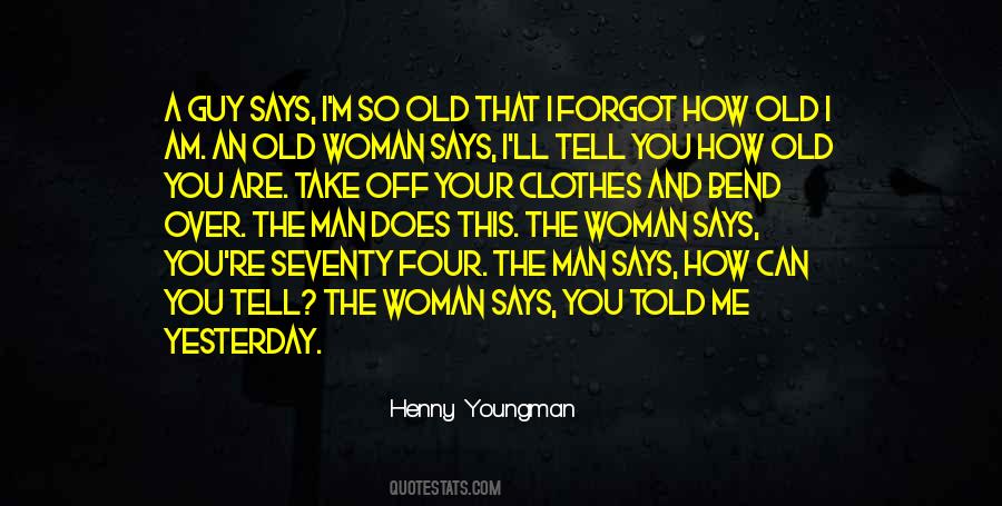 Youngman Quotes #489350