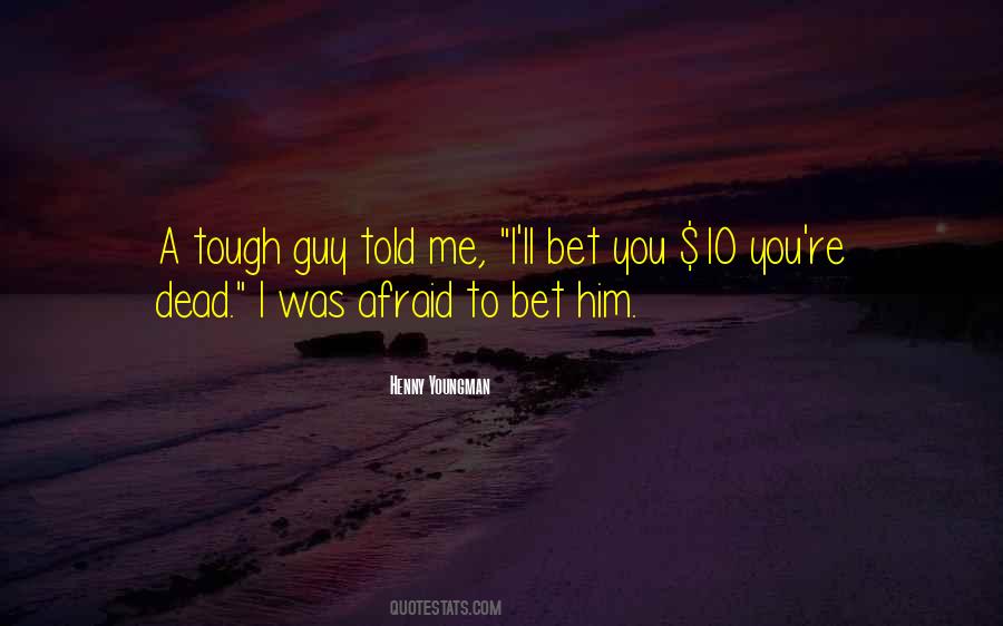 Youngman Quotes #683030