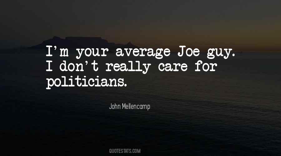 Quotes About Average Joe #215032