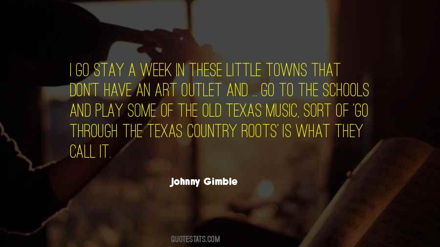 Quotes About Texas Country #1073700