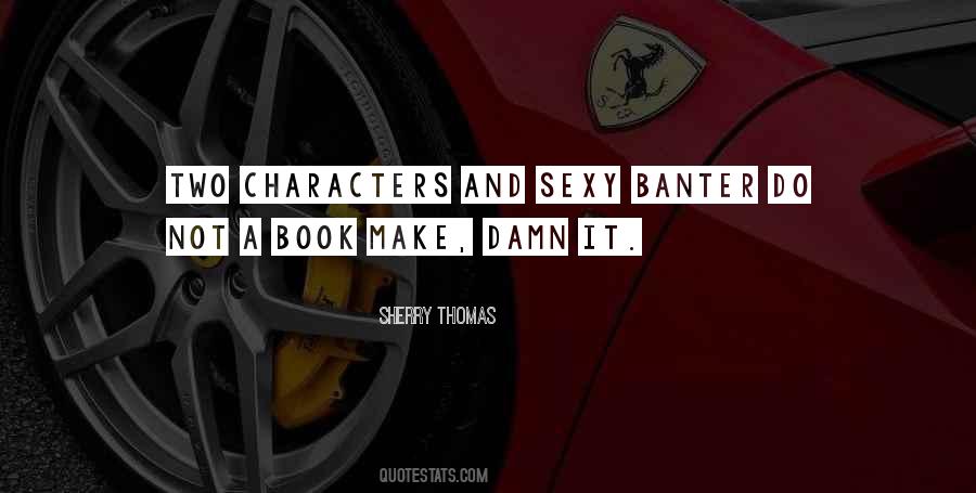 Quotes About Book Characters #127639