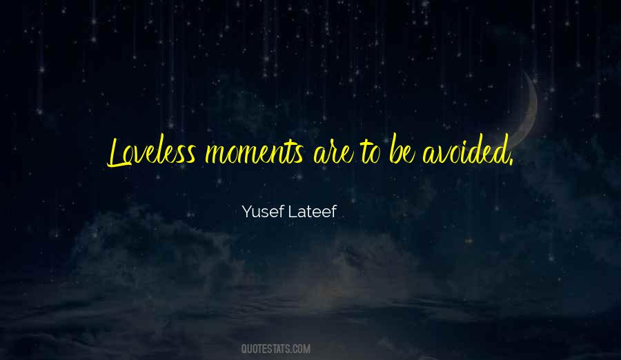 Yusef Quotes #1299547