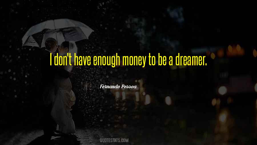 Quotes About Having Enough Money #110129